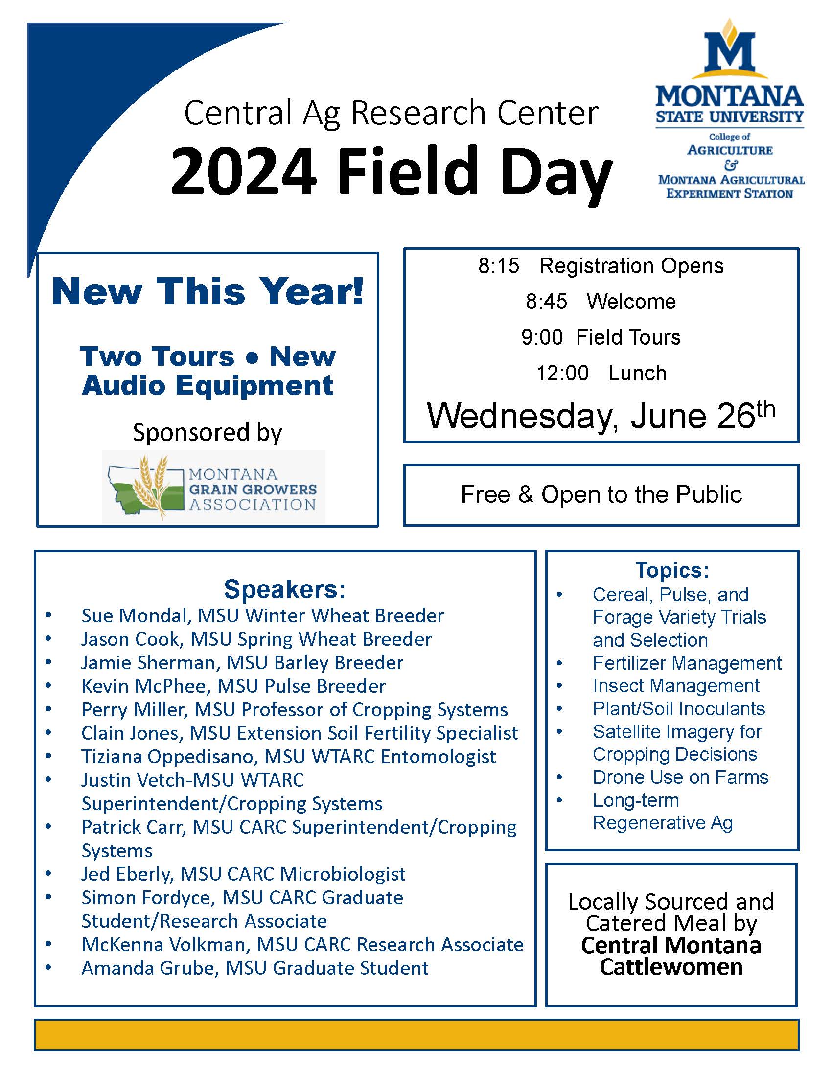 CARC's 2024 field day will take place June 26th, beginning at 8:15 and ending with lunch at noon.  This event is free and open to the public.  Speakers include MSU crop breeders, CARC faculty and staff, and several MSU faculty specialists in a variety of different topics related to central Montana farms.  There will be two tours and we have brand new audio equipment.  A locally sourced meal will be provided by Central Montana Cattlewomen.  